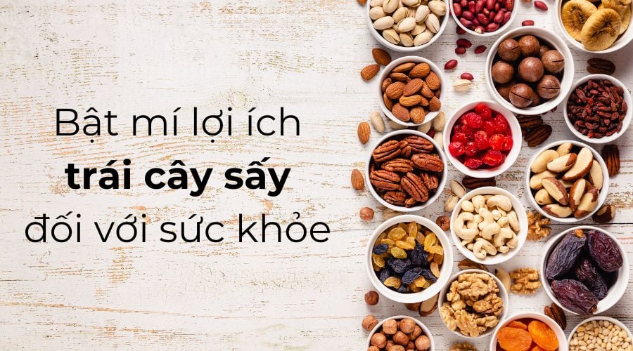 lợi ích của trái cây sấy